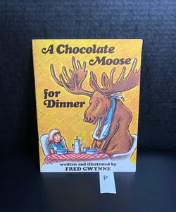A chocolate moose for dinner