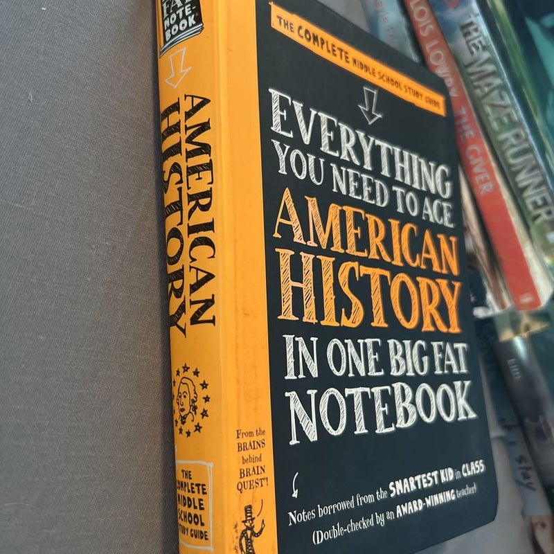 Everything You Need to Ace American History in One Big Fat Notebook