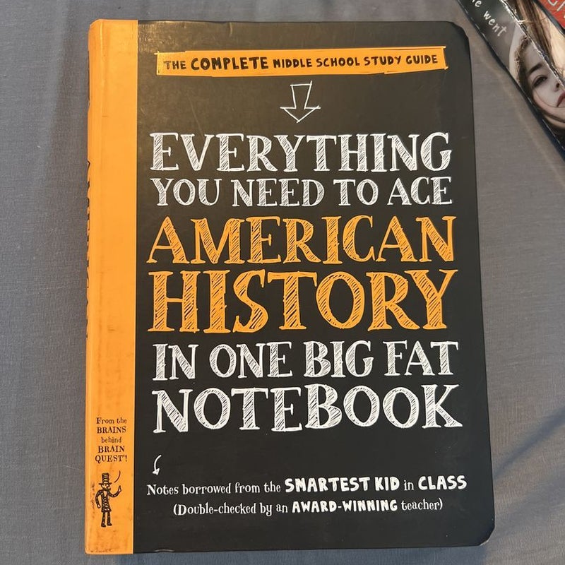 Everything You Need to Ace American History in One Big Fat Notebook