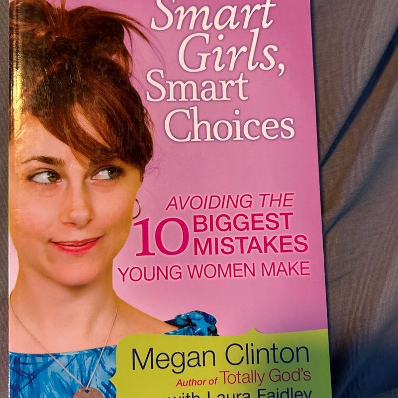 Smart Girls, Smart Choices