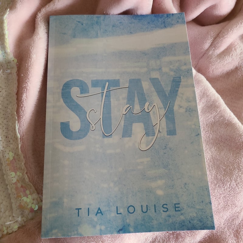 Stay