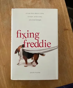 Fixing Freddie