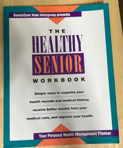The Healthy Senior Workbook