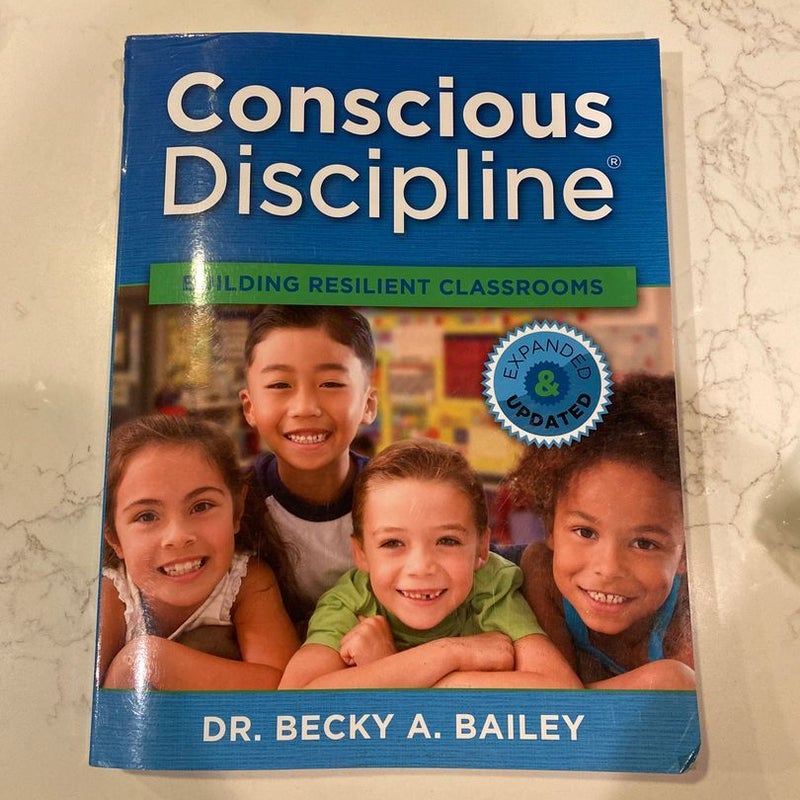 Conscious Discipline Expanded and Updated