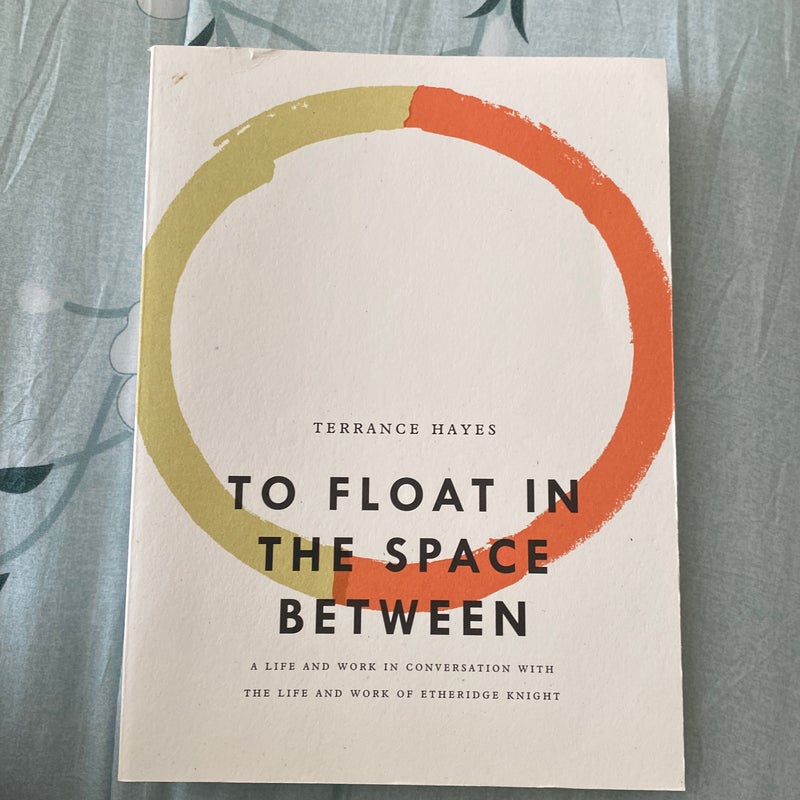 To Float in the Space Between