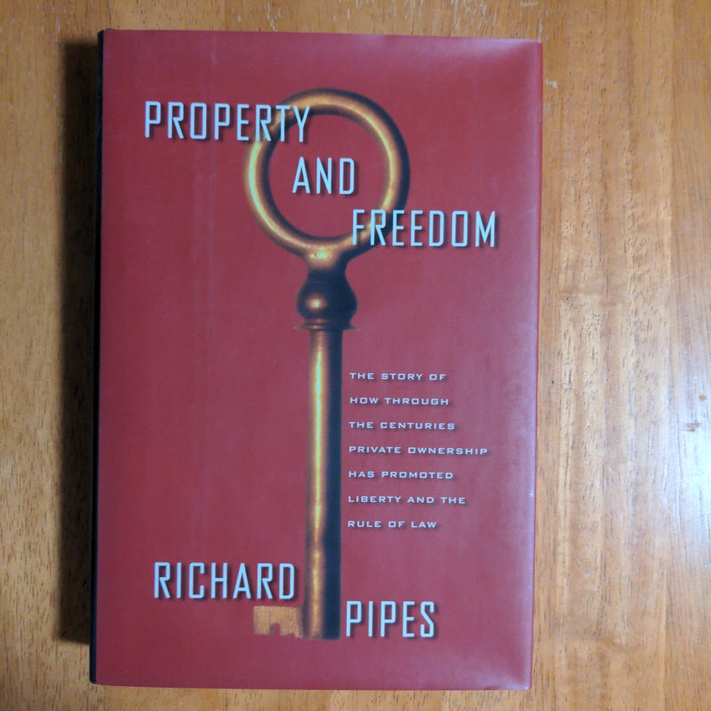 Property and Freedom