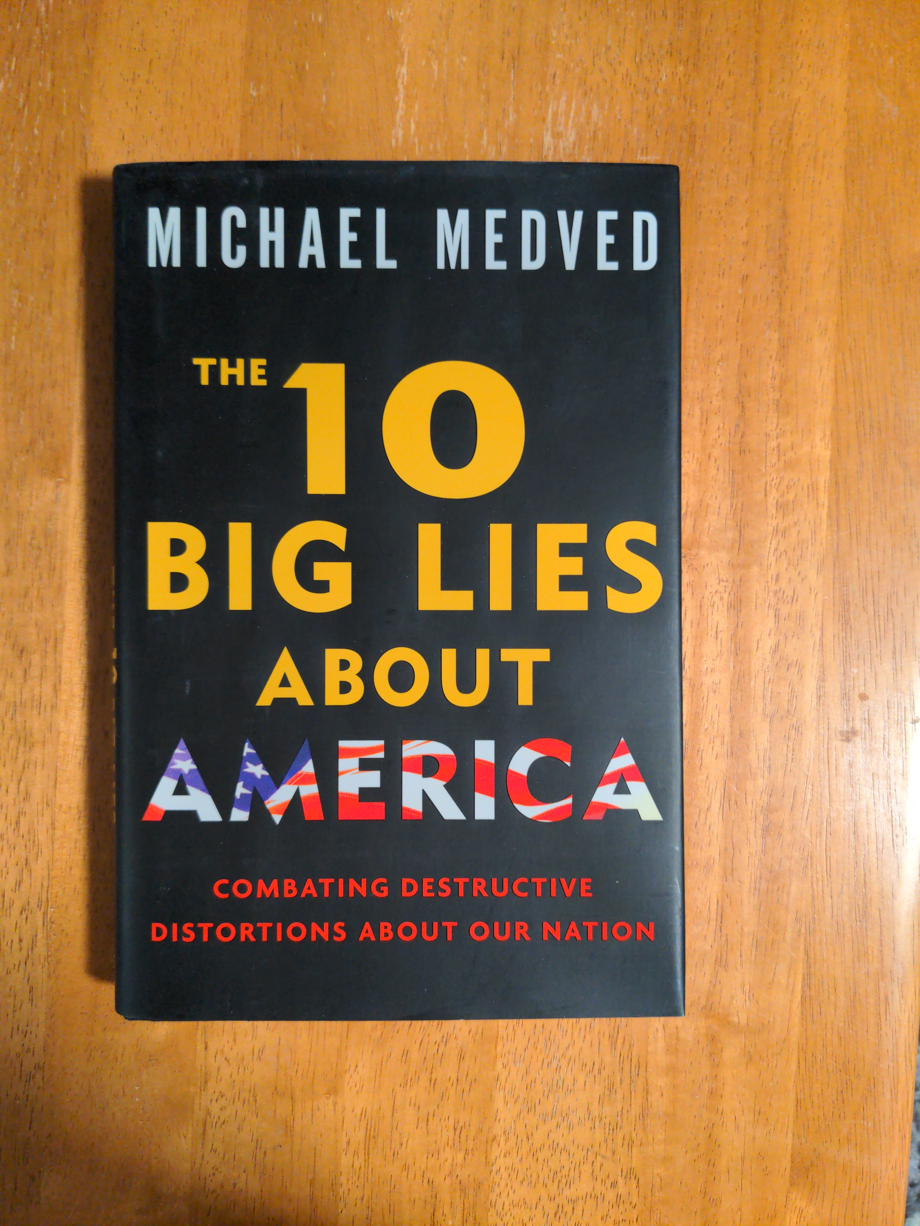 The 10 Big Lies about America