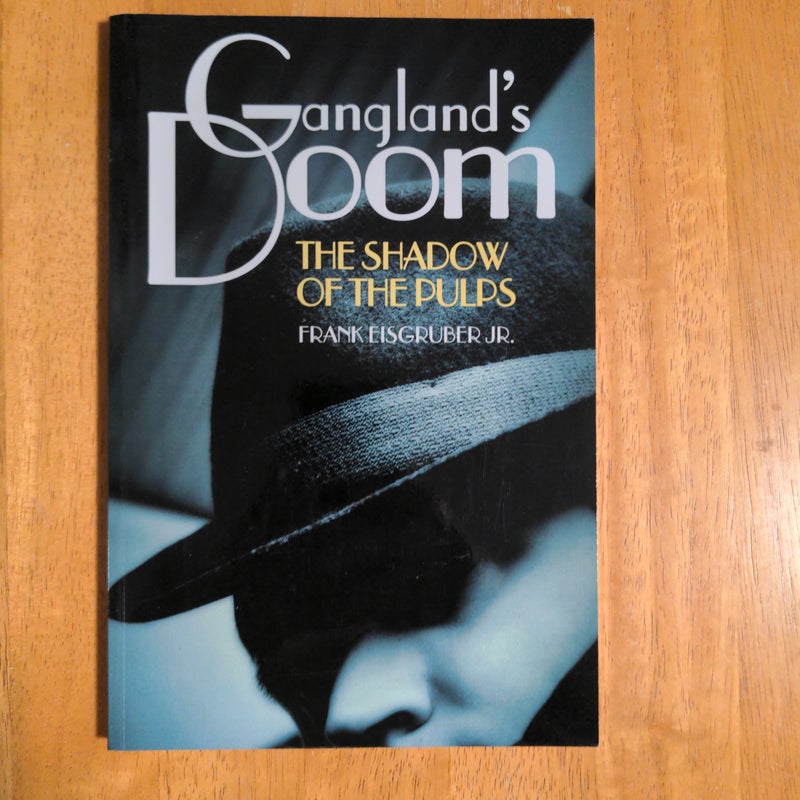 Gangland's Doom: the Shadow of the Pulps