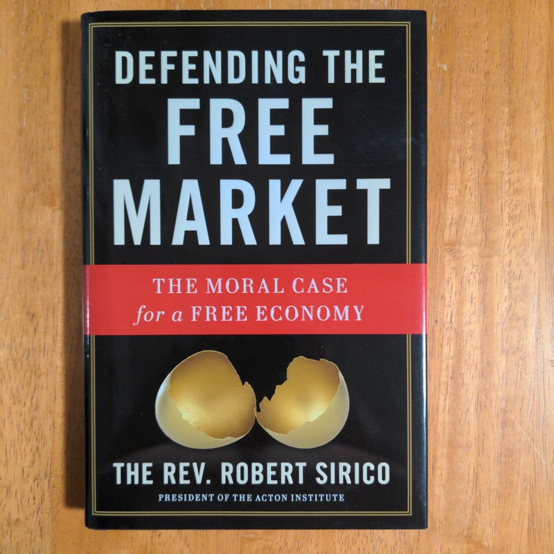 Defending the Free Market