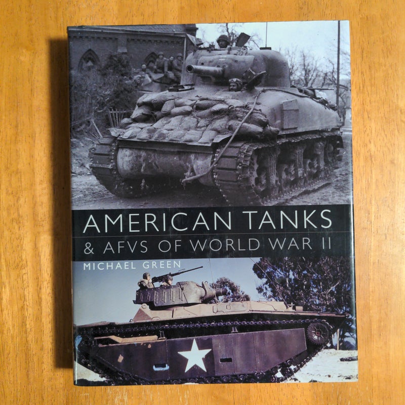 American Tanks and AFVs of World War II