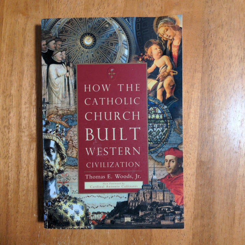 How the Catholic Church Built Western Civilization