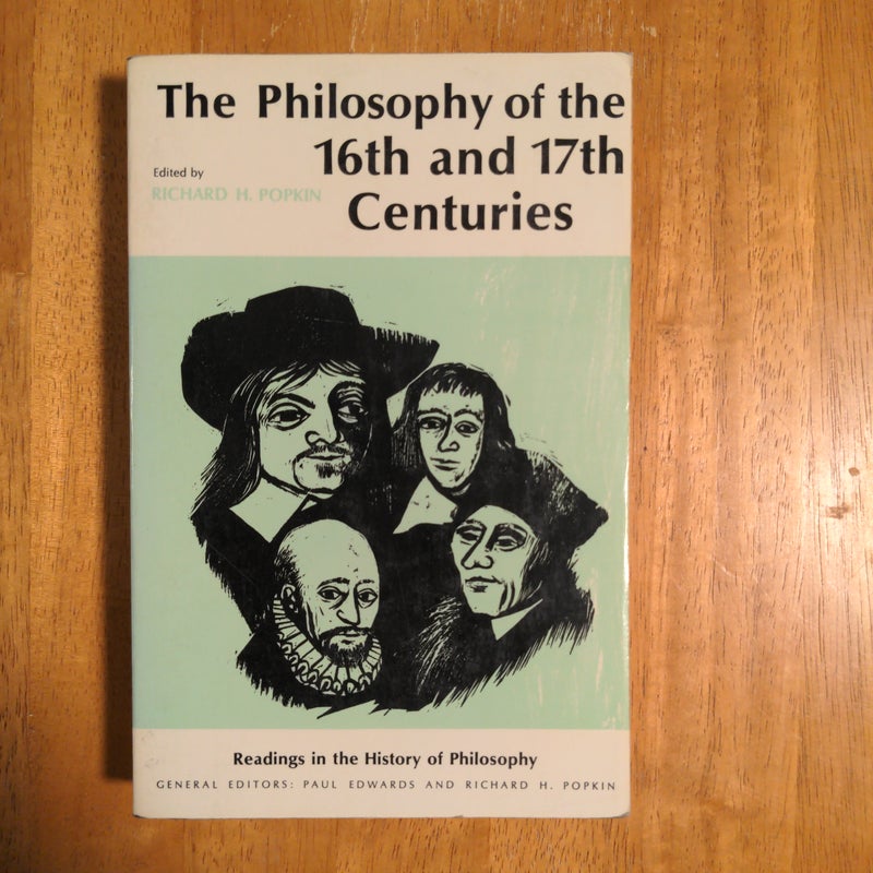 Philosophy of the Sixteenth and Seventeenth Centuries