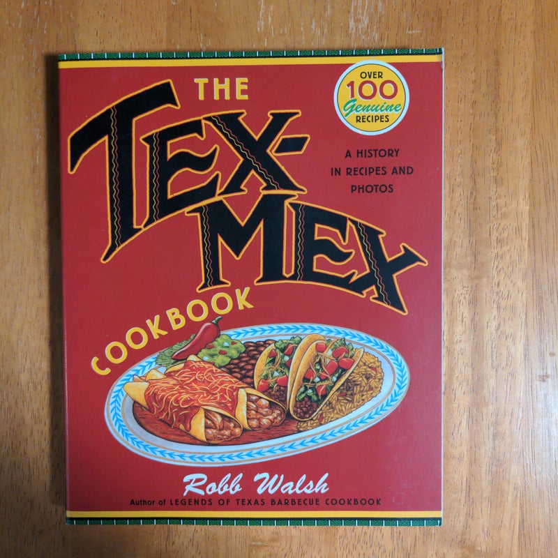 The Tex-Mex Cookbook