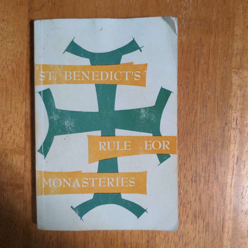 The Rule Of St Benedict