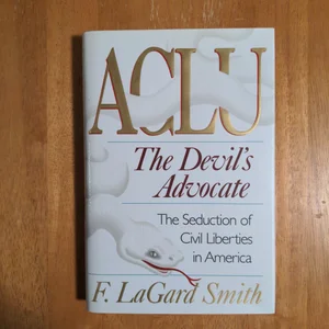 ACLU the Devil's Advocate