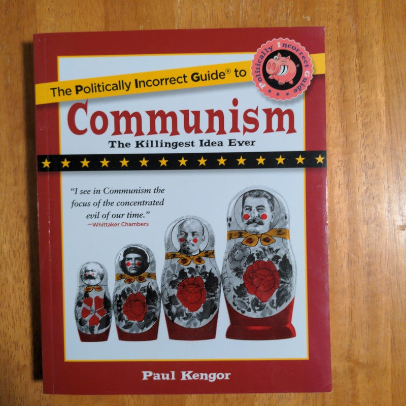 The Politically Incorrect Guide to Communism