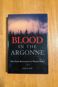 Blood in the Argonne