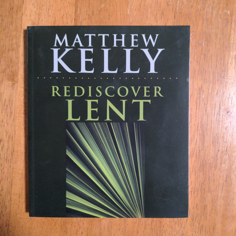 Rediscover Lent