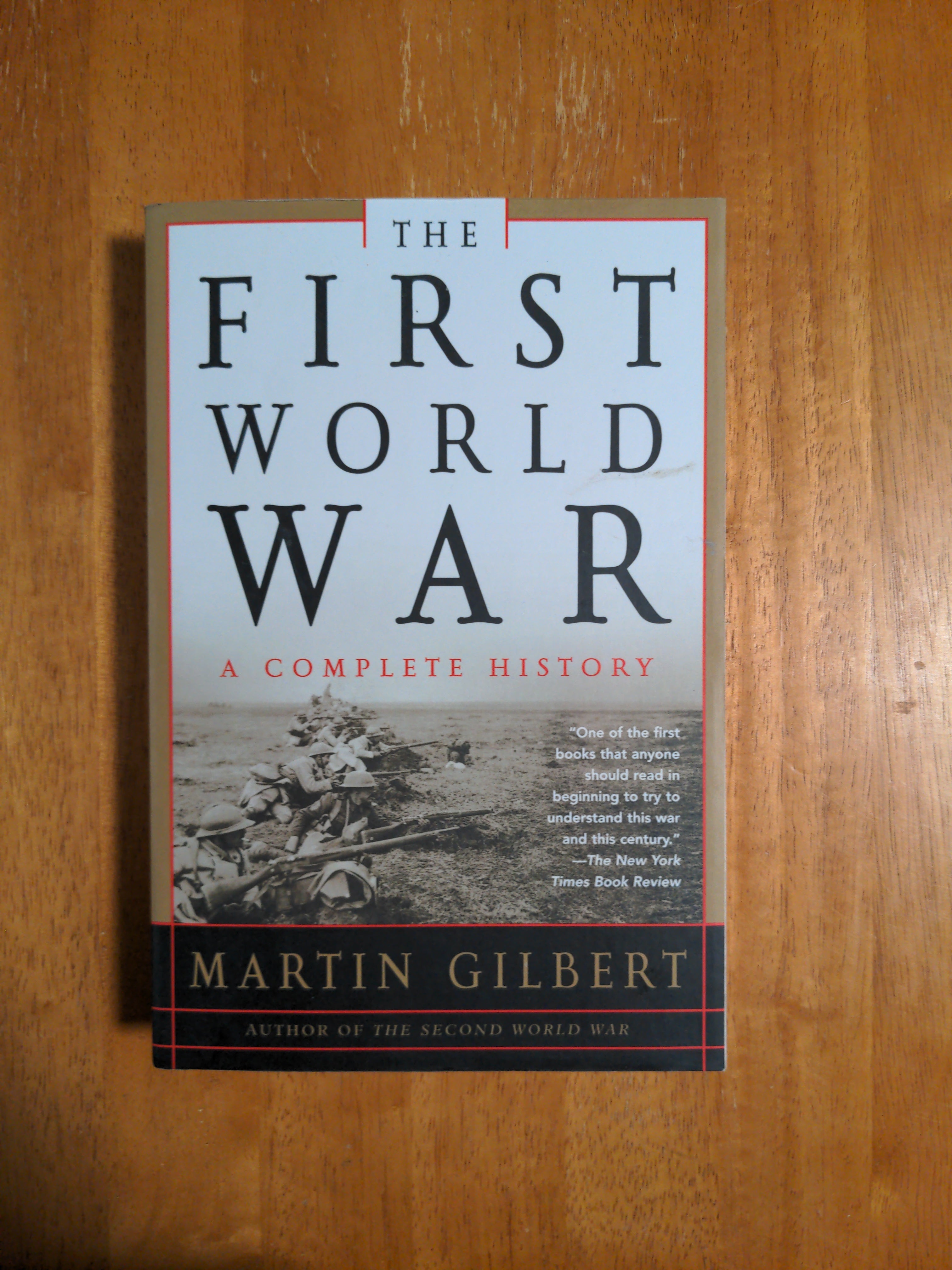 The First World War: a Complete History