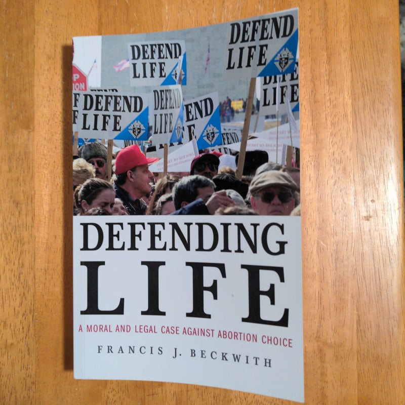 Defending Life