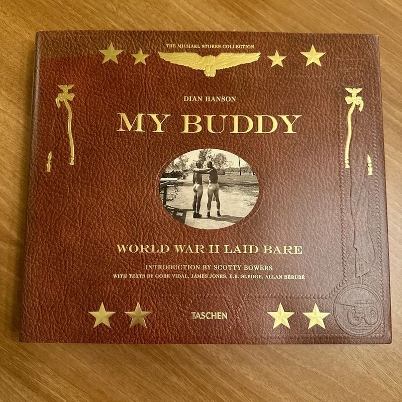 My Buddy. World War II Laid Bare