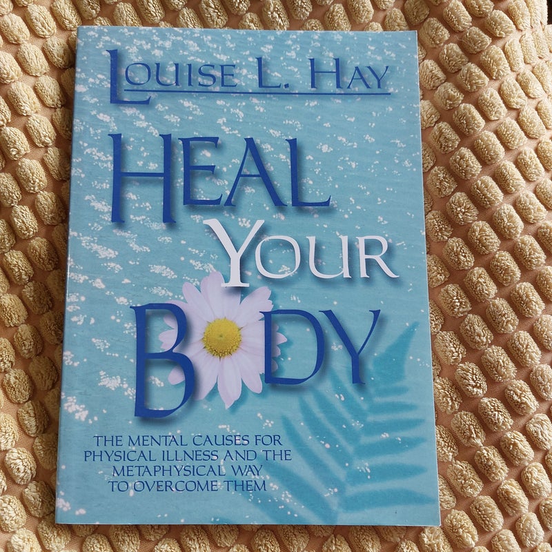 Heal Your Body