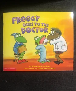 Froggy Goes To The Doctor