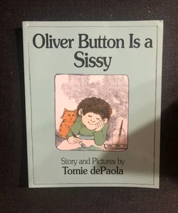 Oliver Button Is a Sissy