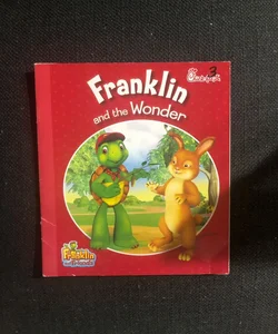 Franklin and Friends: Franklin and the Wonder