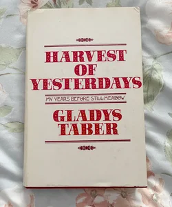 Harvest of Yesterdays