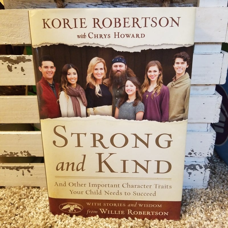 Strong and Kind