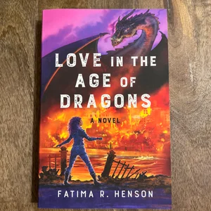 Love in the Age of Dragons