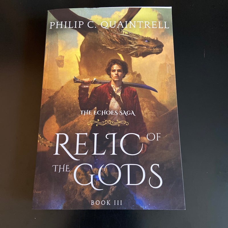 Relic of the Gods (the Echoes Saga: Book 3)