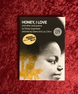 Honey, I Love and Other Love Poems