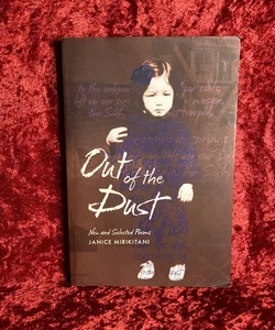 Out of the Dust: New and Selected Poems