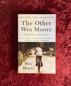 The Other Wes Moore: One Name, Two Fates