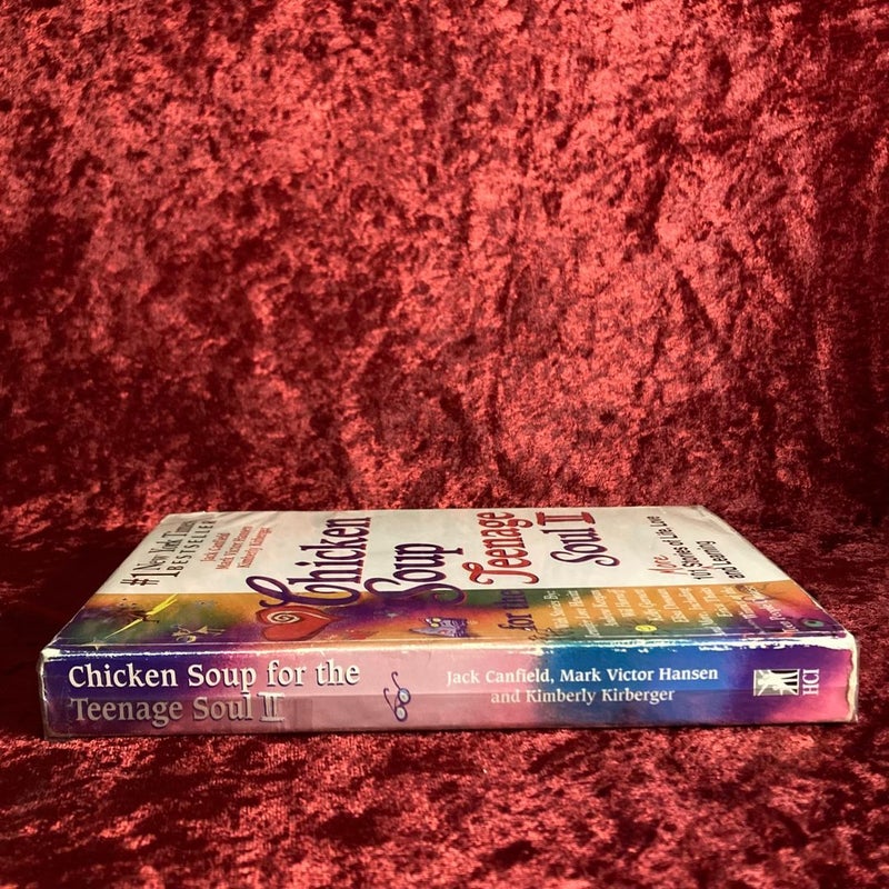 Chicken Soup for the Teenage Soul II: 101 More Stories of Life, Love and Learning