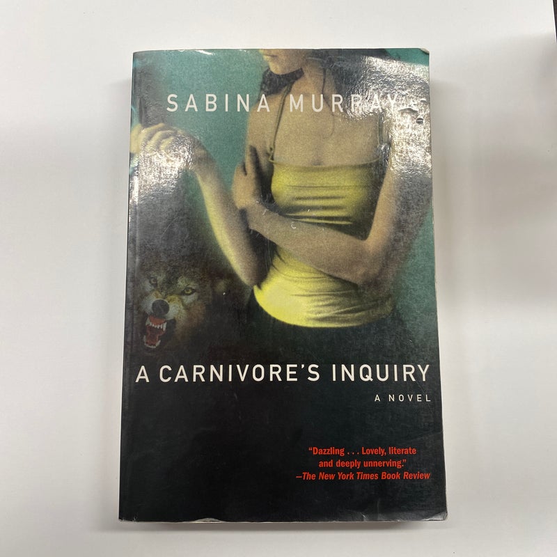 A Carnivore's Inquiry