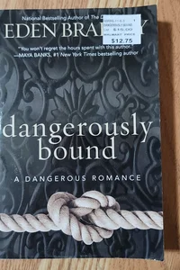 Dangerously Bound