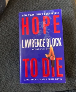 Hope to Die: A Matthew Scudder Crime Novel