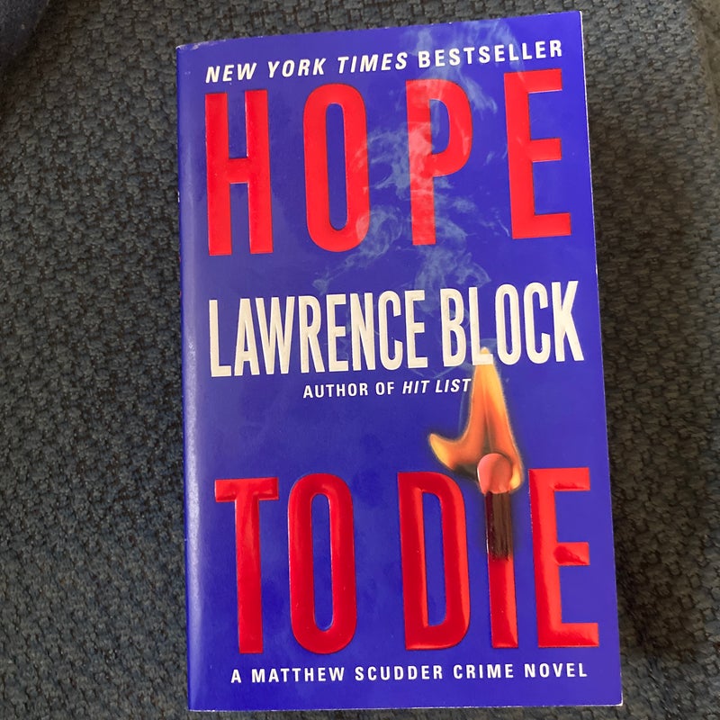 Hope to Die: A Matthew Scudder Crime Novel