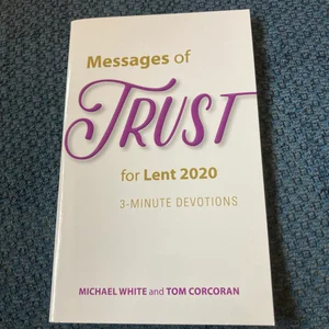 Messages of Trust for Lent 2020