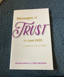 Messages of Trust for Lent 2020
