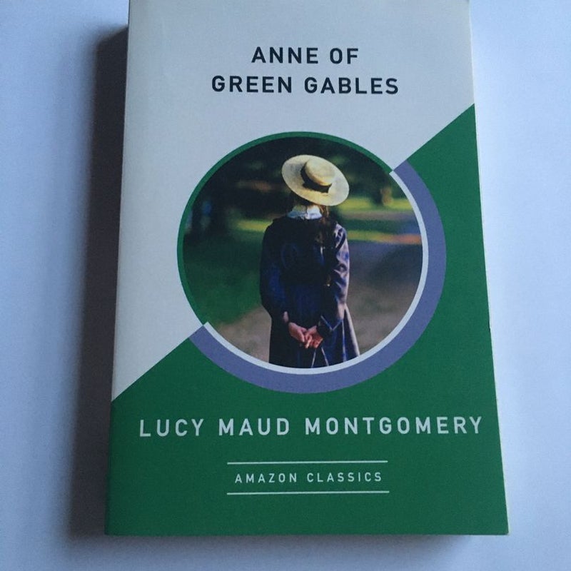 Anne of Green Gables (AmazonClassics Edition)