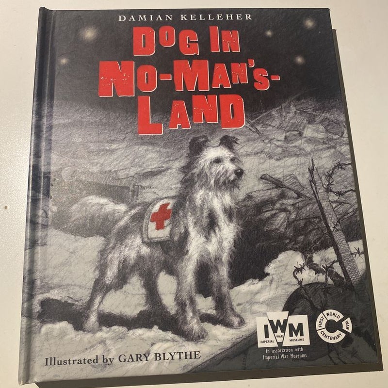 A Dog in No-Man's-Land
