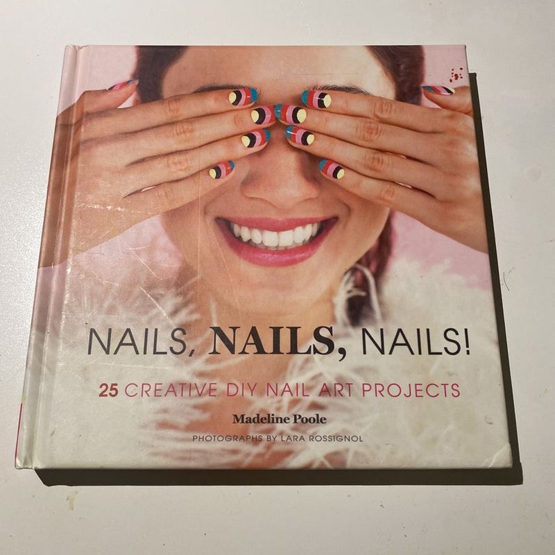 Nails, Nails, Nails!