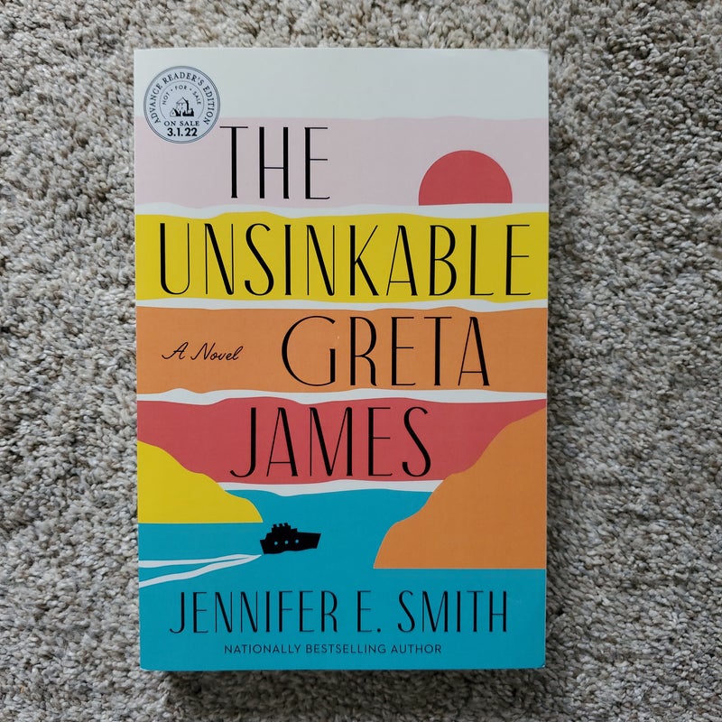 The Unsinkable Greta James (ARC)