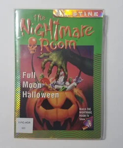 Full Moon Halloween (The Nightmare Room #10)