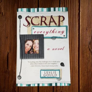 Scrap Everything