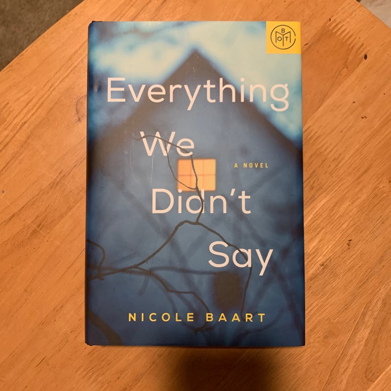 Everything We Didn’t Say